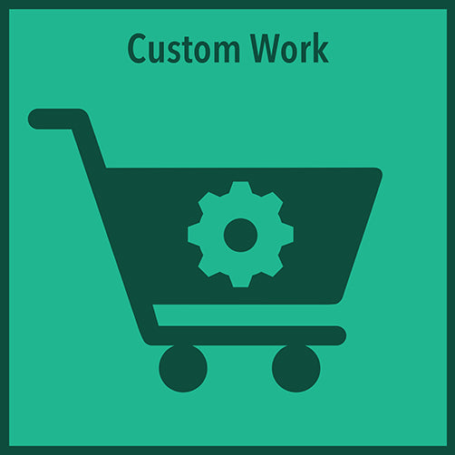 Custom Work